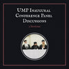 UMP Inaugural Conference Panel Discussions