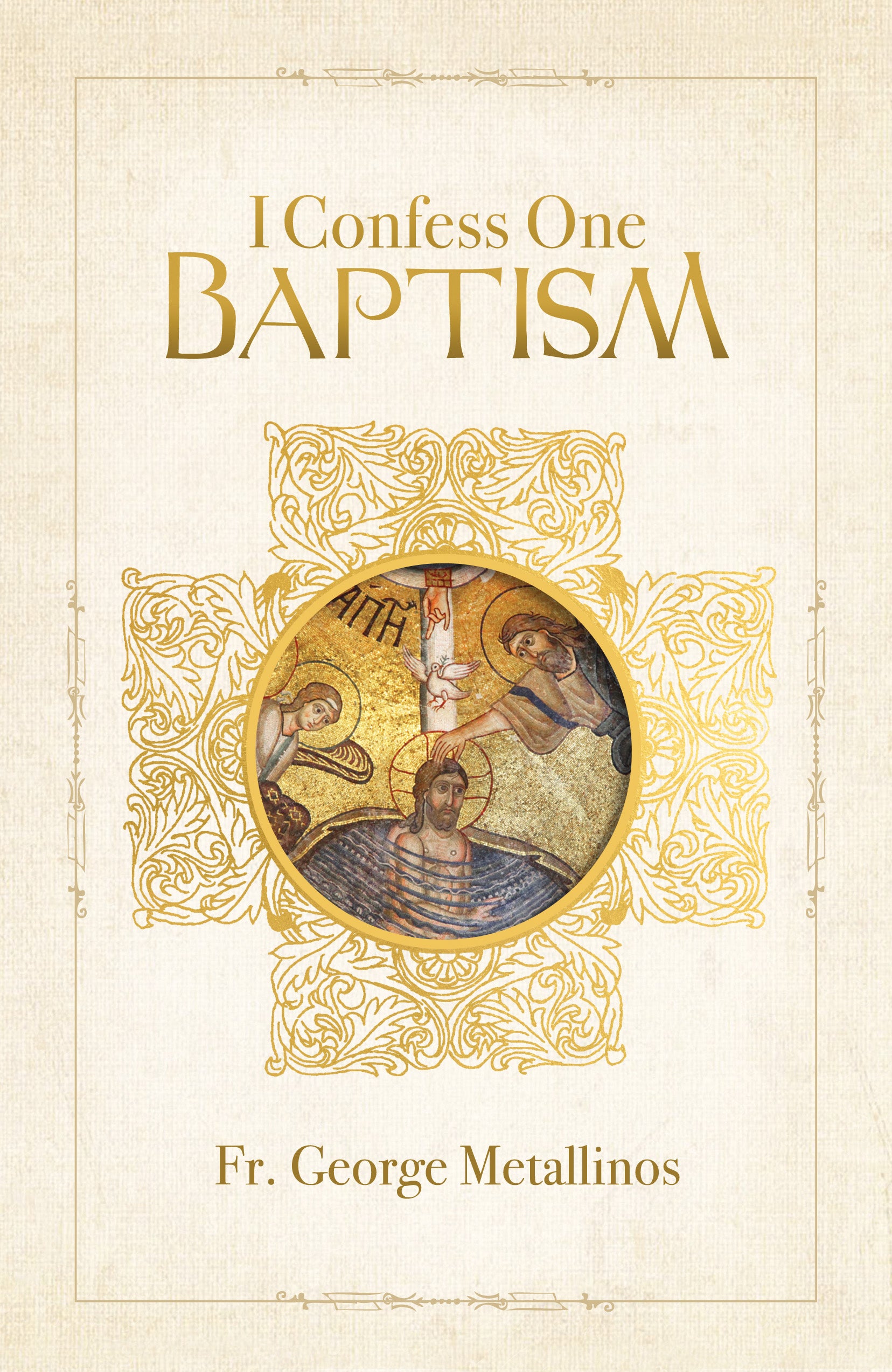 I Confess One Baptism
