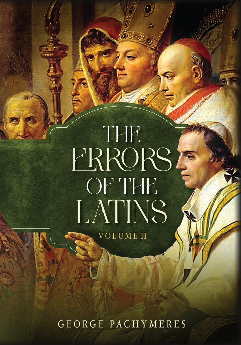 The Errors of the Latins: Volume II