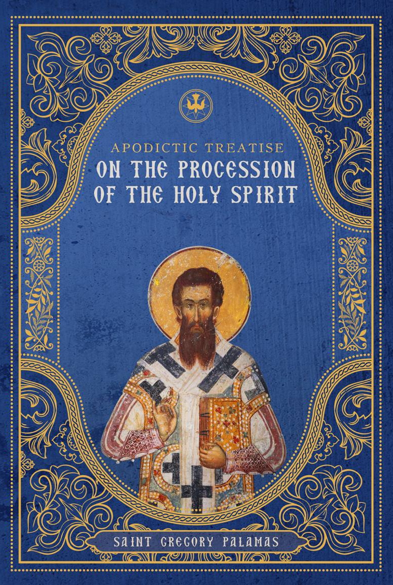 Apodictic Treatises on the Procession of the Holy Spirit